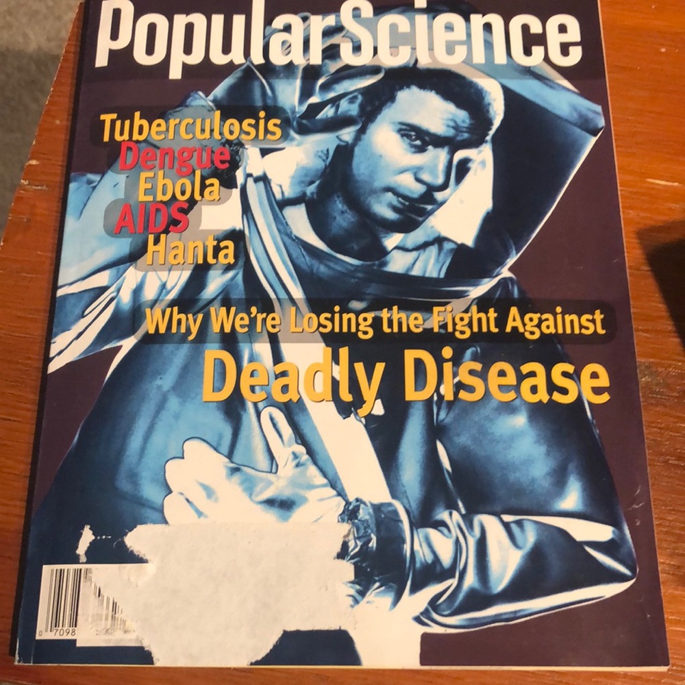 Popular Science 1996 January “why we’re losing the Fight Against Deadly Disease.